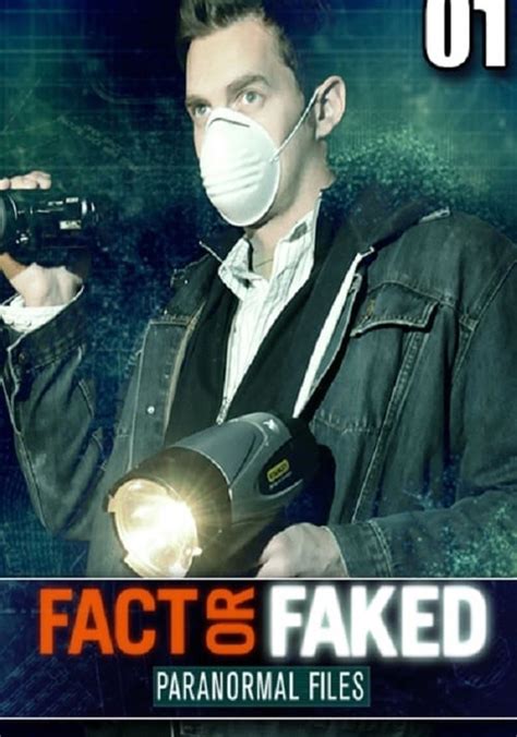 fact or faked paranormal files watch free online|Fact or Faked: Paranormal Files Season 1 .